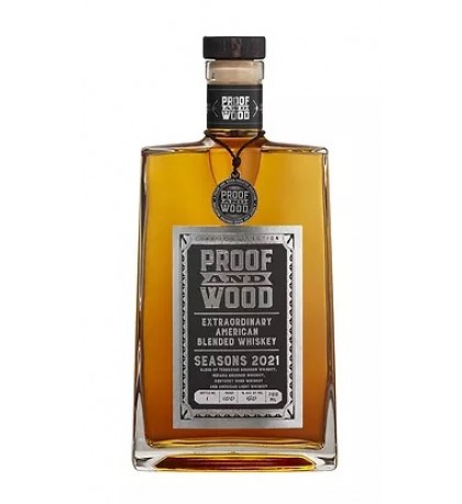 Proof and Wood Seasons 2021 Extraordinary American Blended Whiskey